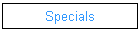 Specials